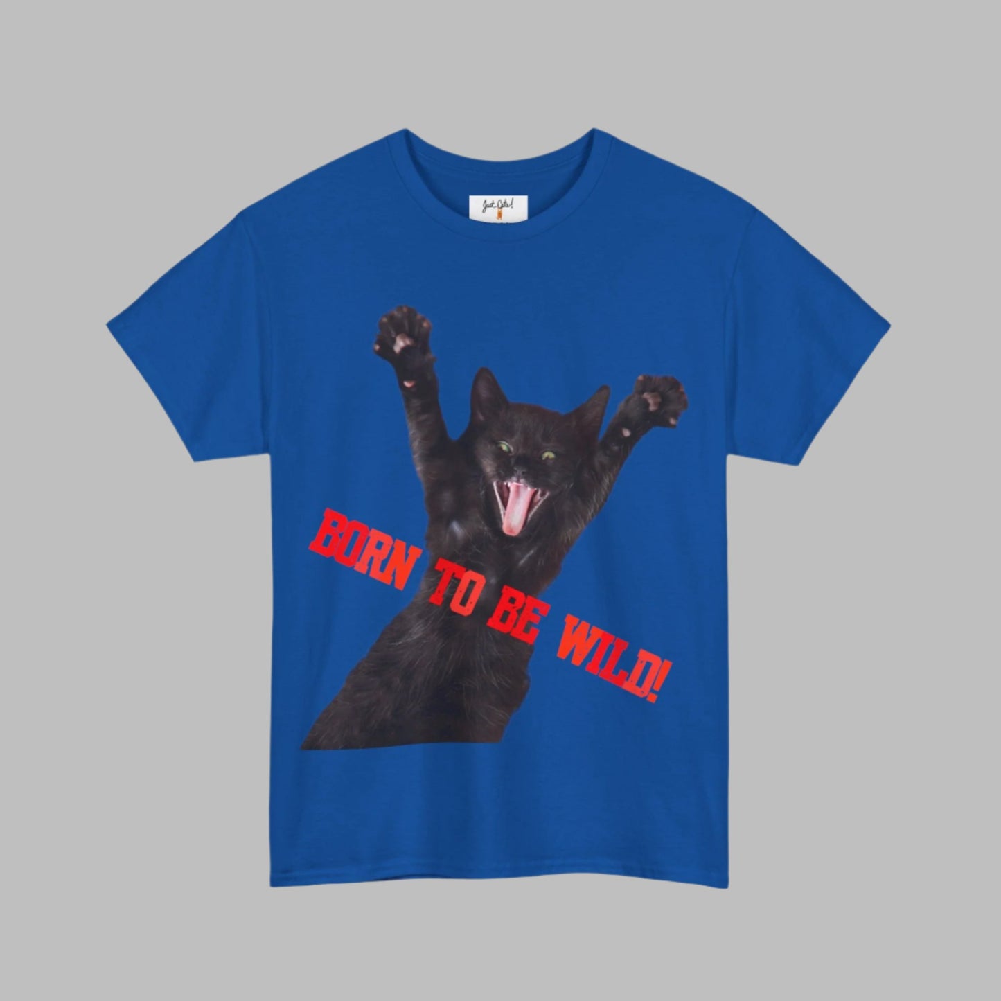 "Born to be Wild" Unisex Heavy Cotton Tee